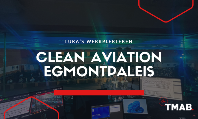 Achter de schermen van een high-level event: mijn ervaring bij Clean Aviation in het Egmontpaleis