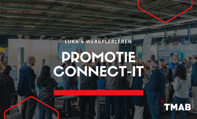 Achter de schermen van eventmarketing: werken aan de promotie van Connect-IT